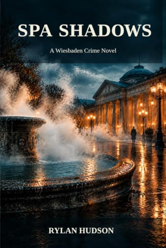 Spa Shadows: A Wiesbaden Crime Novel